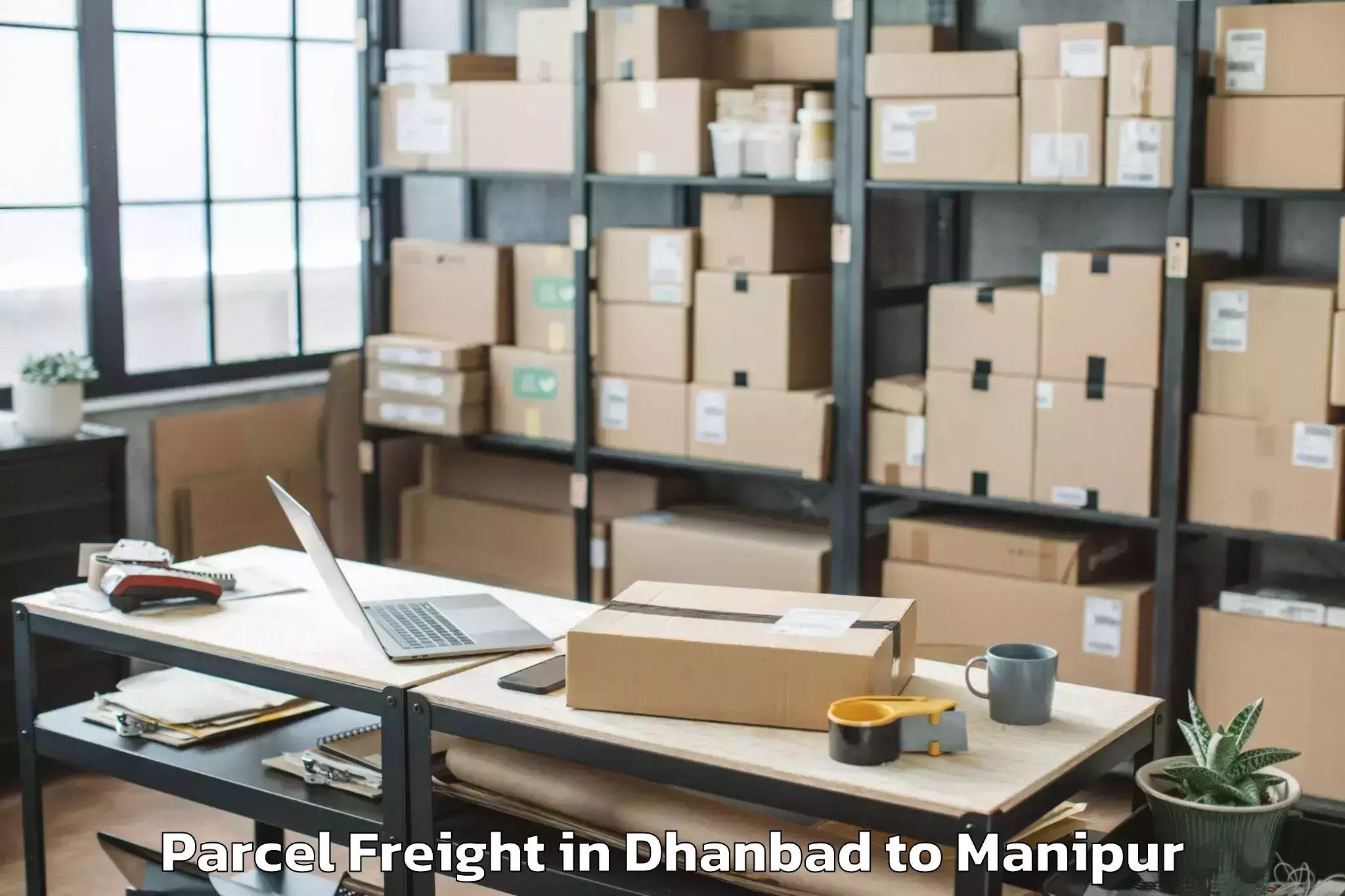 Hassle-Free Dhanbad to Tengnoupal Parcel Freight